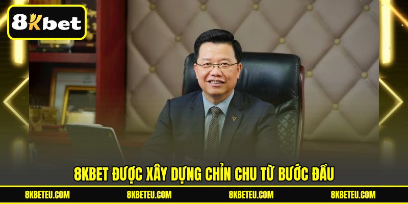 8KBET được xây dựng chỉn chu từ bước đầu