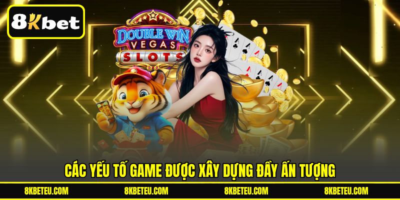 Các yếu tố game được xây dựng đầy ấn tượng