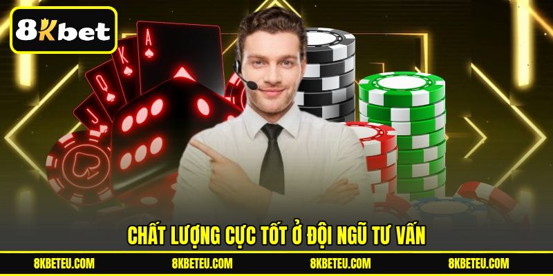 Chất lượng cực tốt ở đội ngũ tư vấn